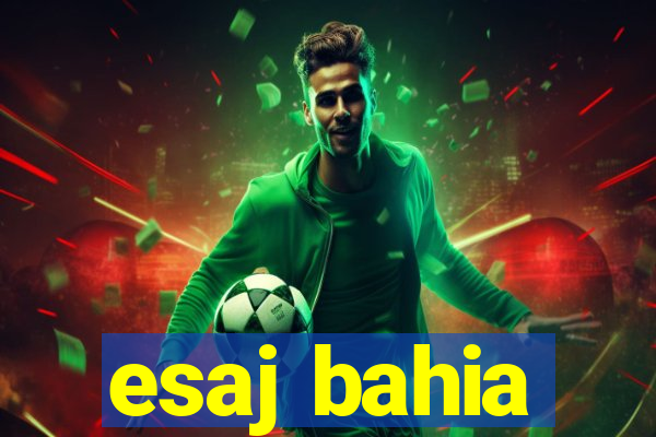 esaj bahia
