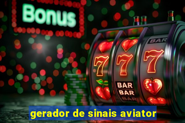 gerador de sinais aviator