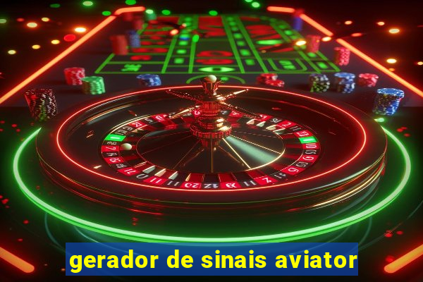 gerador de sinais aviator