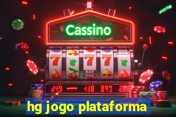 hg jogo plataforma
