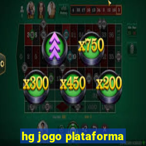 hg jogo plataforma