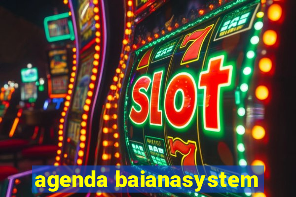 agenda baianasystem