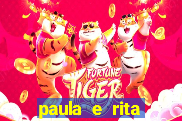 paula e rita compraram muitas cartelas no bingo