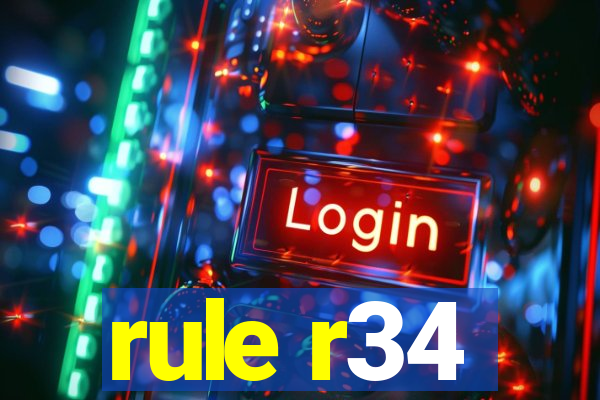 rule r34