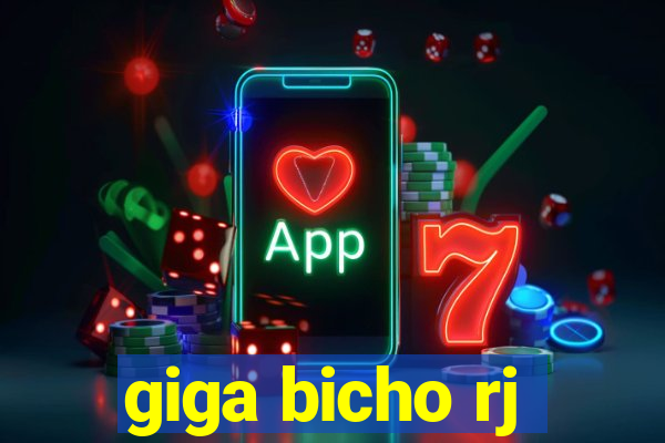 giga bicho rj