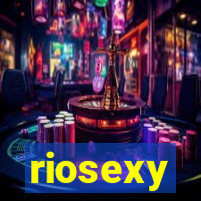 riosexy