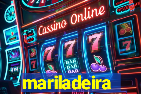 mariladeira