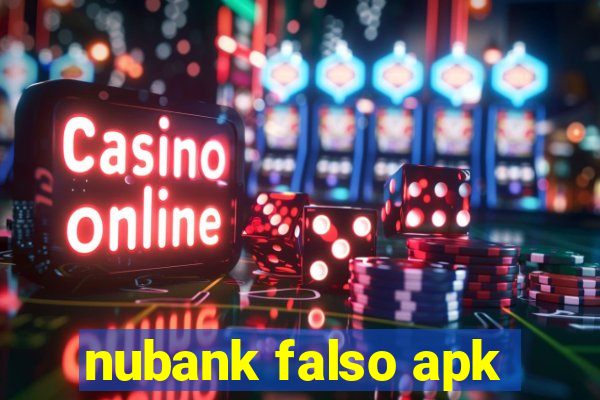 nubank falso apk