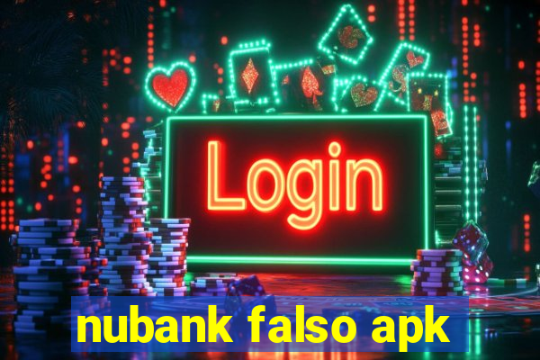 nubank falso apk