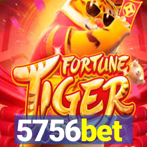 5756bet