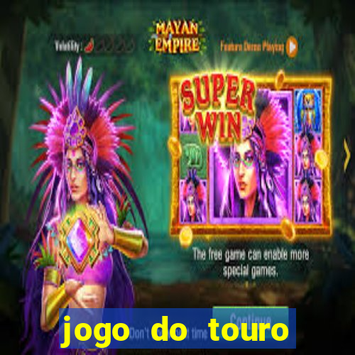 jogo do touro plataforma nova