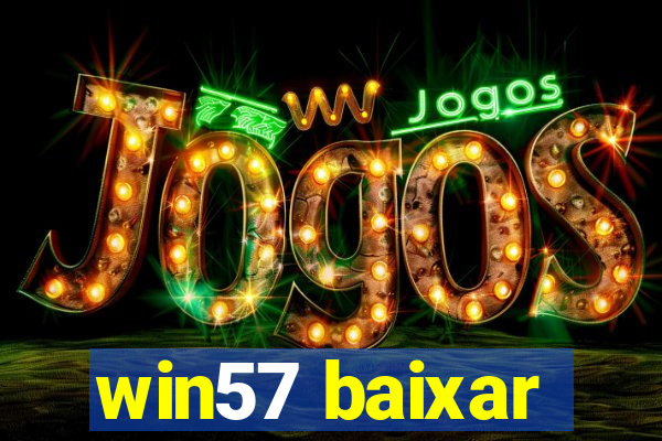 win57 baixar