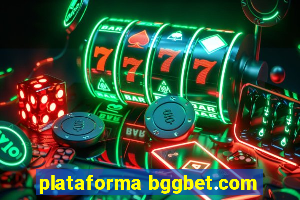 plataforma bggbet.com
