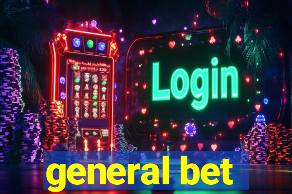 general bet