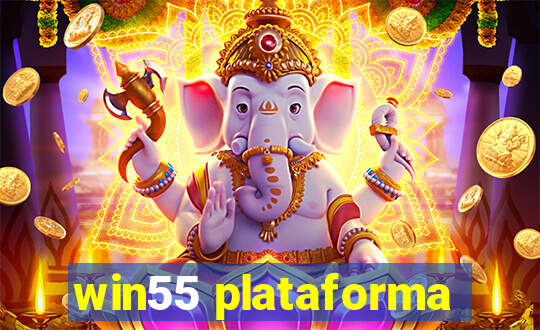 win55 plataforma