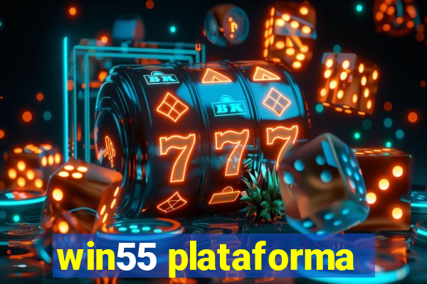 win55 plataforma