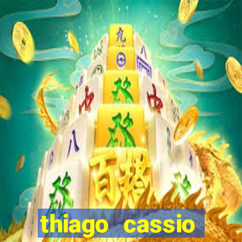 thiago cassio santos walmsley de lucena