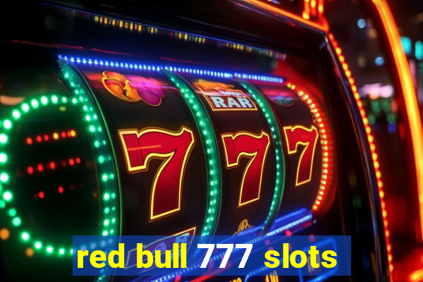 red bull 777 slots