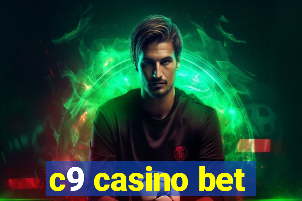c9 casino bet