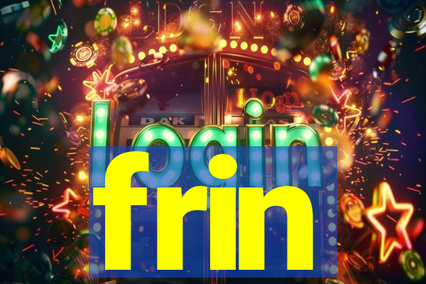 frin