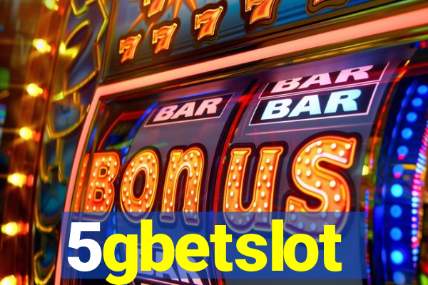 5gbetslot