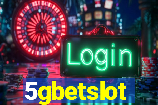 5gbetslot