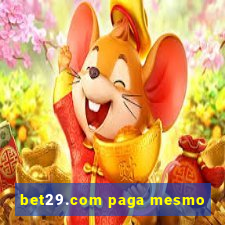 bet29.com paga mesmo