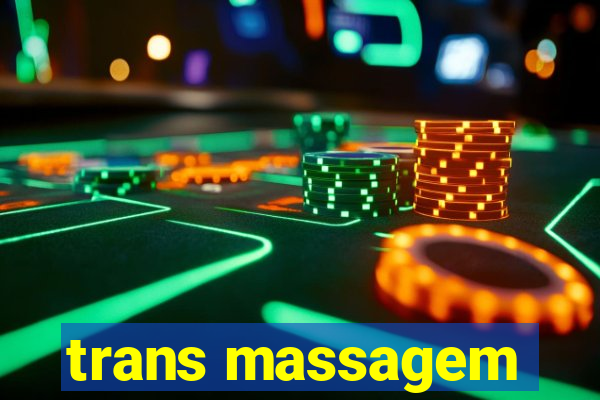 trans massagem