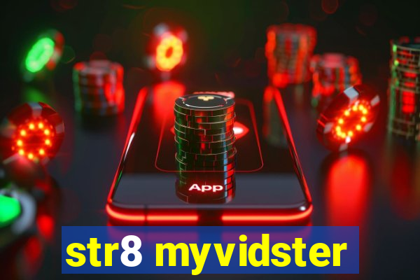 str8 myvidster