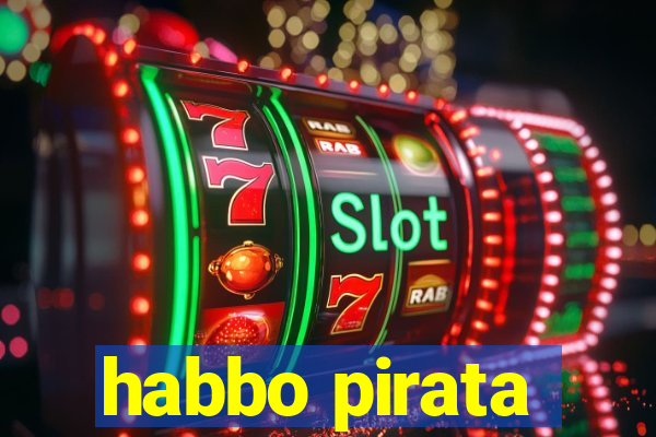 habbo pirata