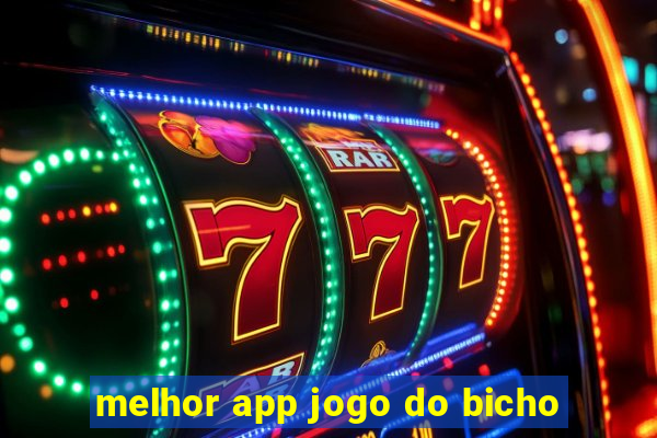 melhor app jogo do bicho