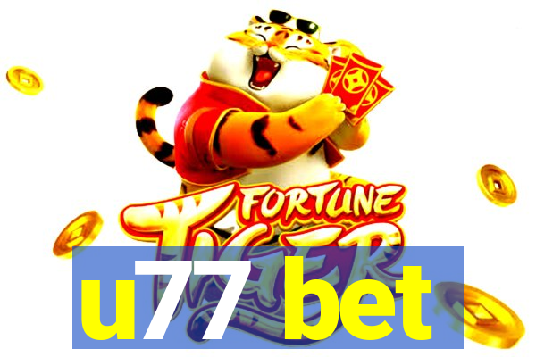 u77 bet