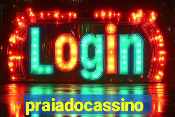 praiadocassino