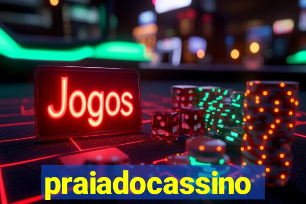 praiadocassino