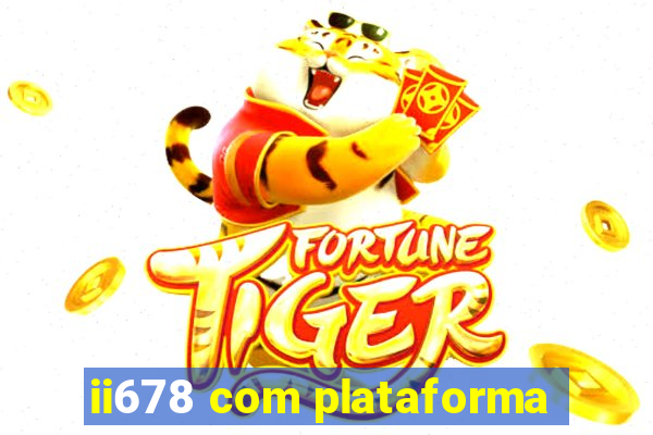 ii678 com plataforma