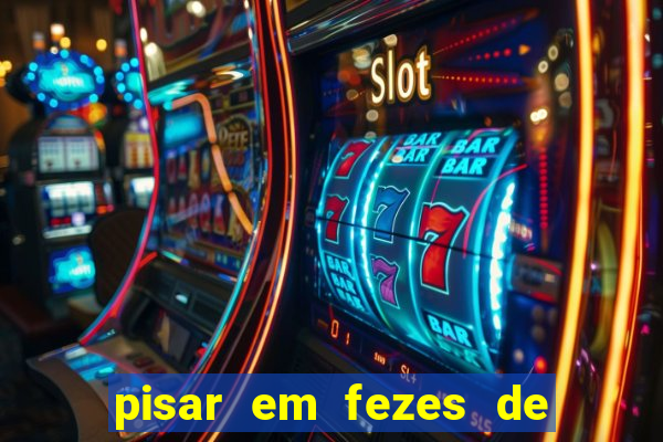 pisar em fezes de cachorro jogo do bicho