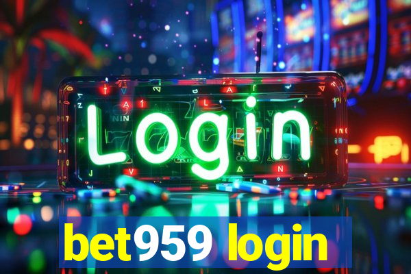 bet959 login