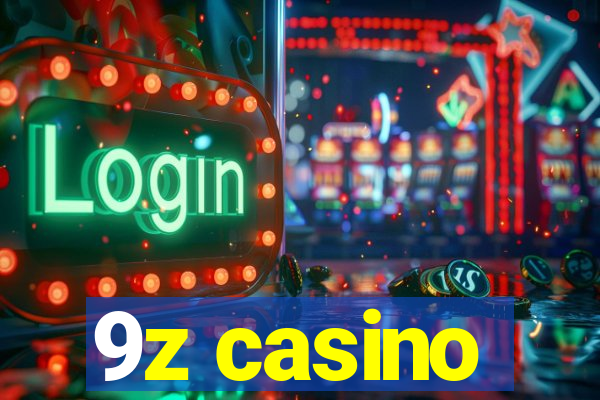 9z casino