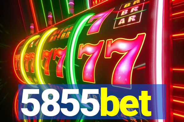 5855bet