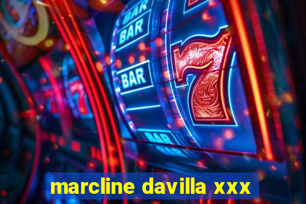 marcline davilla xxx