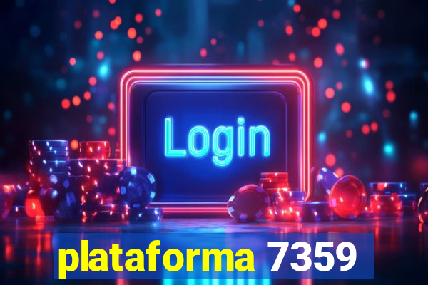 plataforma 7359