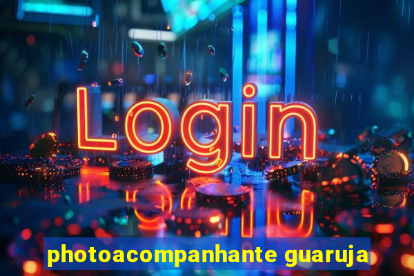photoacompanhante guaruja