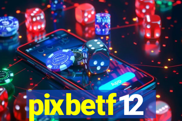 pixbetf12