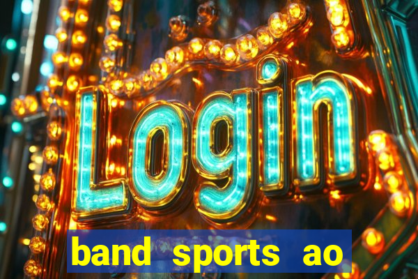 band sports ao vivo gratis