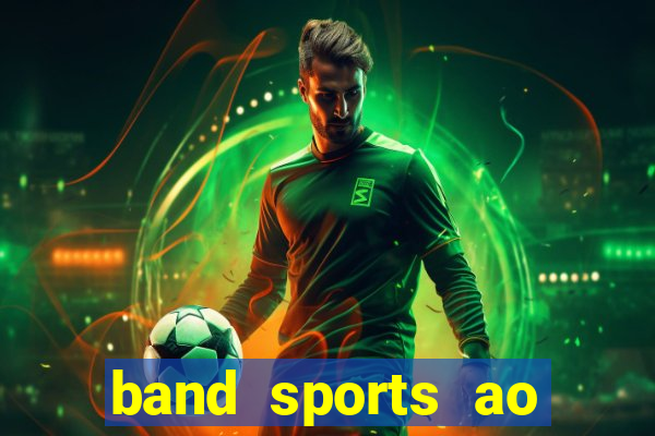 band sports ao vivo gratis