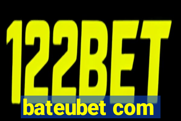 bateubet com