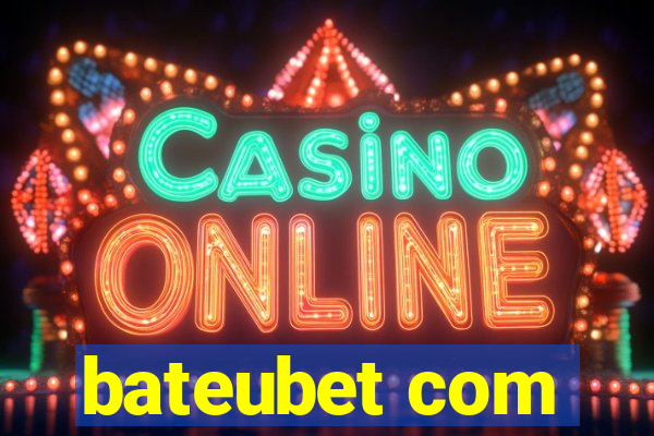 bateubet com