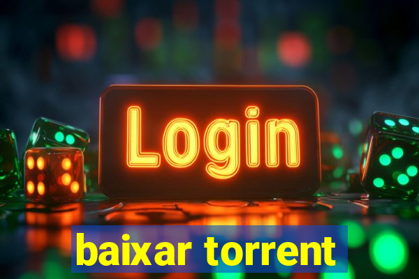 baixar torrent