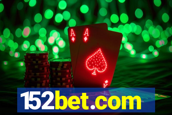 152bet.com