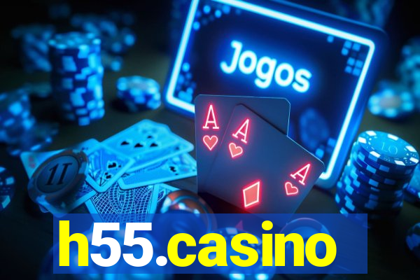 h55.casino